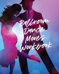 Silva Dance Ballroom Dance Workbook